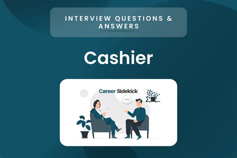 Common Cashier Interview Questions a.